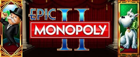 epic monopoly 2 real money|Epic Monopoly II Online Slots .
